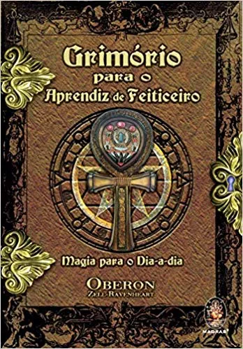 GRIMORIO PARA O APRENDIZ DE FEITICEIRO: MAGIA PARA O DIA A DIA: VOLUME 1 (PRODUTO USADO - MUITO BOM)