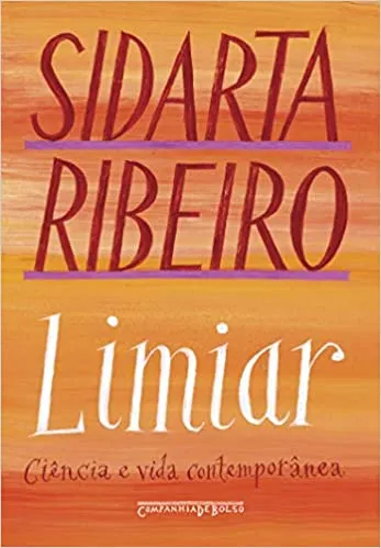 LIMIAR (NOVA EDIÇAO): CIENCIA E VIDA CONTEMPORANEA (PRODUTO USADO - MUITO BOM)
