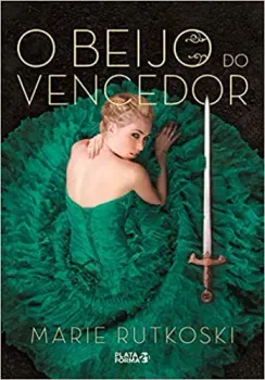 O BEIJO DO VENCEDOR (PRODUTO USADO - MUITO BOM)