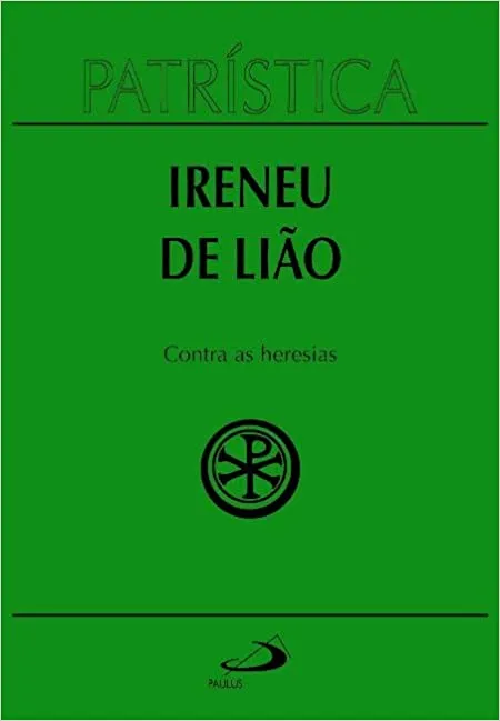PATRISTICA - CONTRA AS HERESIAS - VOL . 4 ( VOLUME 4) (PRODUTO NOVO)