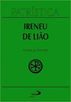 PATRISTICA - CONTRA AS HERESIAS - VOL . 4 ( VOLUME 4) (PRODUTO NOVO)