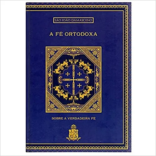 A FE ORTODOXA (PRODUTO NOVO)