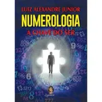 NUMEROLOGIA A CHAVE DO SER (PRODUTO NOVO)