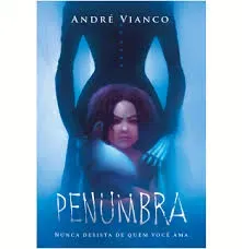 PENUMBRA NUNCA DESISTA DE QUEM VOCE AMA (PRODUTO USADO - MUITO BOM)