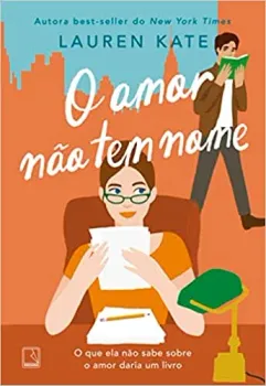 O AMOR NAO TEM NOME (PRODUTO NOVO)