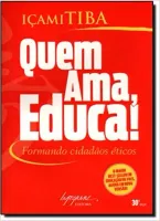 QUEM AMA EDUCA EDIÇAO DE BOLSO (PRODUTO USADO - MUITO BOM)
