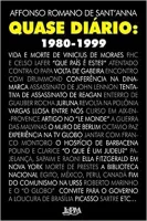 QUASE DIARIO: 1980 - 1999 (PRODUTO USADO - MUITO BOM)