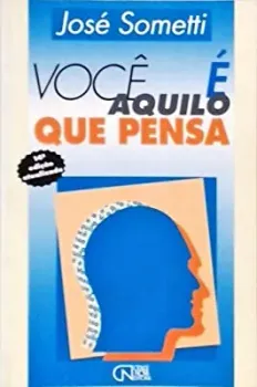 VOCE E AQUILO QUE PENSA (PRODUTO USADO - BOM)