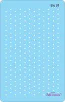 BIG26  Stencil Mini Bolinhas18x28cm