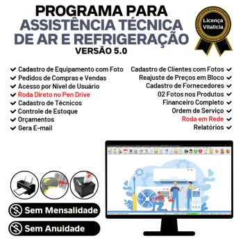 Programa Ordem de Serviço Assistência Técnica Ar e Refrigeração + Vendas, Estoque e Financeiro v5.0 Plus