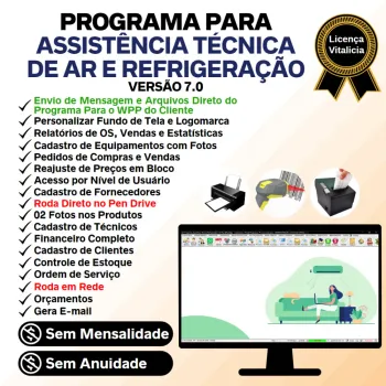 Programa Ordem de Serviço Assistência Técnica Ar e Refrigeração + Vendas, Estoque e Financeiro v7.0 Plus + WhatsApp