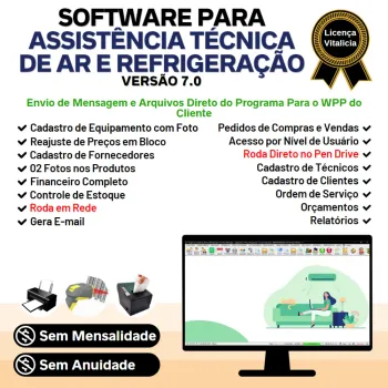 Software Ordem de Serviço Assistência Técnica Ar e Refrigeração + Vendas, Estoque e Financeiro v7.0 Plus + WhatsApp