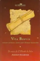 VITA BREVIS A CARTA DE FLORIA EMILIA PARA AURELIO AGOSTINHO (PRODUTO USADO - MUITO BOM)