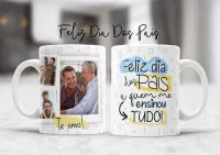 Caneca Dia Dos Pais - Diversos Modelos a Sua Escolha - Foto 10