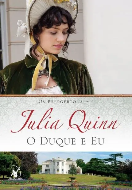 O DUQUE E EU OS BRIDGERTONS LIVRO 1 (PRODUTO USADO - MUITO BOM)