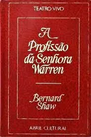 A PROFISSAO  DA SENHORA WARREN (PRODUTO USADO - BOM)