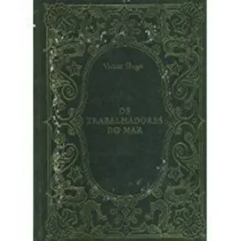 OS TRABALHADORES DO MAR (PRODUTO USADO - MUITO BOM)