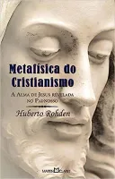 METAFISICA DO CRISTIANISMO: 314 (PRODUTO USADO - MUITO BOM)
