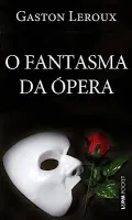 O FANTASMA DA OPERA (PRODUTO USADO - MUITO BOM)