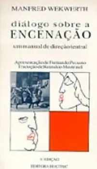 DIALOGO SOBRE A ENCENAÇAO. UM MANUAL DE DIREÇAO TEATRAL (PRODUTO USADO - BOM)