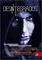 DESINTEGRADOS (PRODUTO USADO - MUITO BOM)