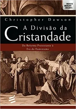 A DIVISAO DA CRISTANDADE (PRODUTO NOVO)