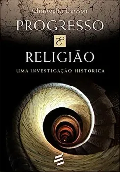 PROGRESSO E RELIGIAO (PRODUTO USADO - BOM)