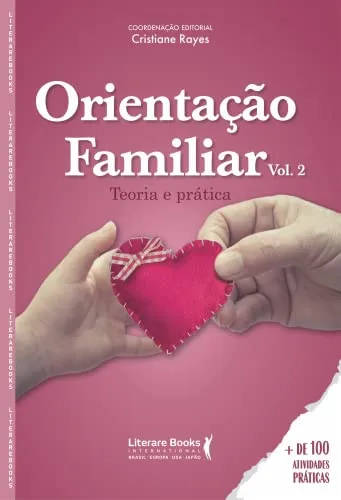 ORIENTAÇAO FAMILIAR: TEORIA E PRATICA VOLUME 2 (PRODUTO USADO - COMO NOVO)