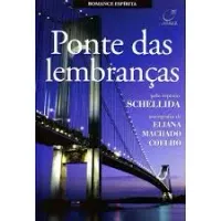 PONTE DAS LEMBRANÇAS (PRODUTO USADO - MUITO BOM)
