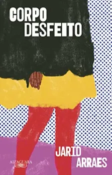 CORPO DESFEITO (PRODUTO NOVO)