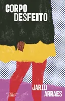 CORPO DESFEITO (PRODUTO NOVO)