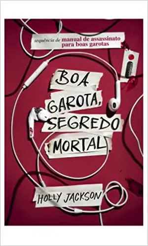 BOA GAROTA, SEGREDO MORTAL: MANUAL DE ASSASSINATO PARA BOAS GAROTAS (VOL.2) (PRODUTO NOVO)