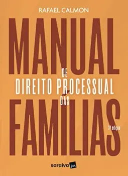 MANUAL DE DIREITO PROCESSUAL DAS FAMILIAS - 3° EDIÇAO - 2023 (PRODUTO NOVO)