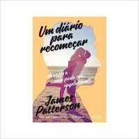 UM DIARIO PARA RECOMEÇAR: AS VEZES A VIDA PODE SER IMPLACAVEL (PRODUTO USADO - COMO NOVO)
