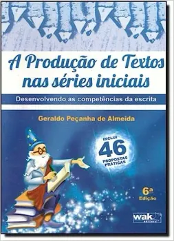 PRODUÇAO DE TEXTOS NAS SERIES INICIAIS (PRODUTO USADO - MUITO BOM)