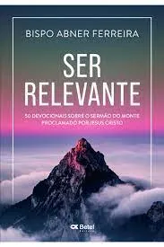 SER RELEVANTE (PRODUTO NOVO)