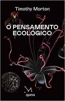 O PENSAMENTO ECOLOGICO (PRODUTO NOVO)