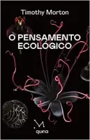 O PENSAMENTO ECOLOGICO (PRODUTO NOVO)