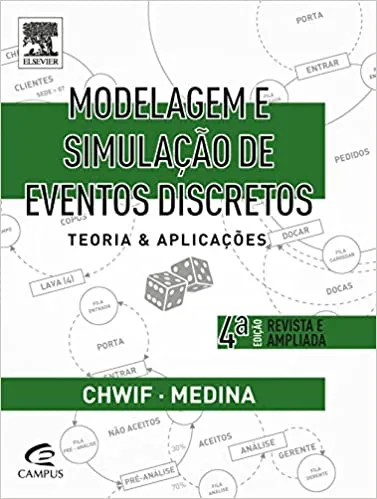 MODELAGEM E SIMULAÇAO DE EVENTOS DISCRETOS: TEORIA E APLICAÇOES (PRODUTO USADO - MUITO BOM)