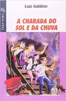 A CHACARA DO SOL E DA CHUVA (PRODUTO NOVO)