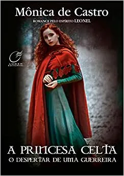 A PRINCESA CELTA (PRODUTO USADO - MUITO BOM)