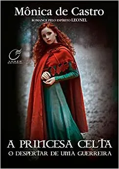 A PRINCESA CELTA (PRODUTO USADO - MUITO BOM)