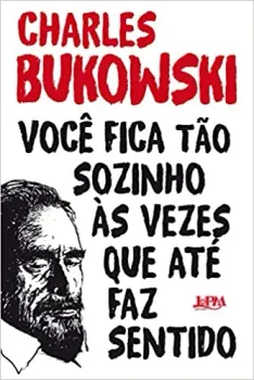 VOCE FICA TAO SOZINHO AS VEZES QUE ATE FAZ SENTIDO (PRODUTO USADO - MUITO BOM)
