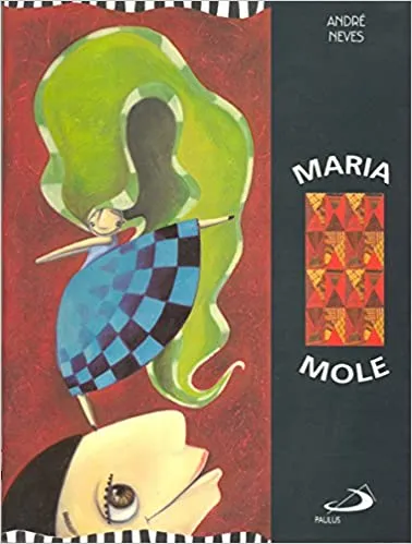 MARIA MOLE (PRODUTO USADO - MUITO BOM)
