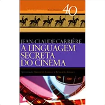 A LINGUAGEM SECRETA DO CINEMA. 40 ANOS, 40 LIVROS (PRODUTO USADO - MUITO BOM)