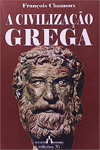A CIVILIZAÇAO GREGA (PRODUTO USADO - MUITO BOM)