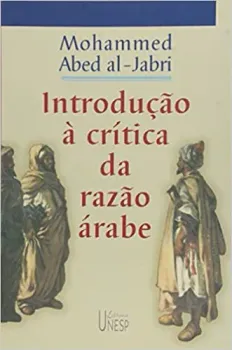 INTRODUÇAO A CRITICA DA RAZAO ARABE (PRODUTO USADO - MUITO BOM)