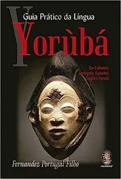 GUIA PRATICO DA LINGUA YORUBA (PRODUTO USADO - MUITO BOM)