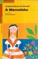 A MORENINHA SERIE REECONTRO (PRODUTO USADO - BOM)