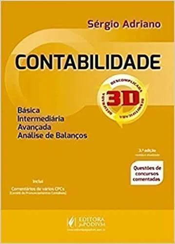 CONTABILIDADE 3D. BASICA, INTERMEDIARIA, AVANÇADA, ANALISE DE BALANÇOS (PRODUTO USADO - MUITO BOM)